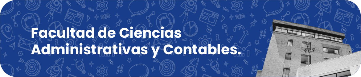 Facultad de Ciencias Administrativas y Contables