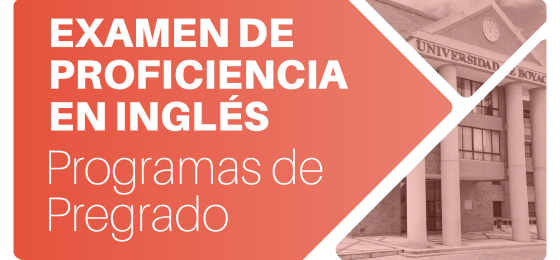 Examen de Proficiencia en inglés - Programas de Pregrado 5 de marzo de 2026
